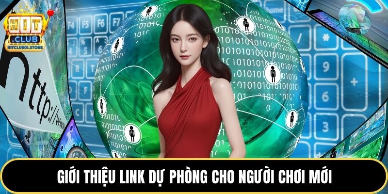 Giới thiệu link dự phòng cho người chơi mới