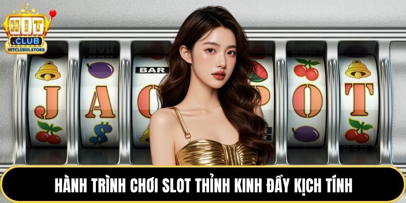 Hành trình chơi slot thỉnh kinh đầy kịch tính
