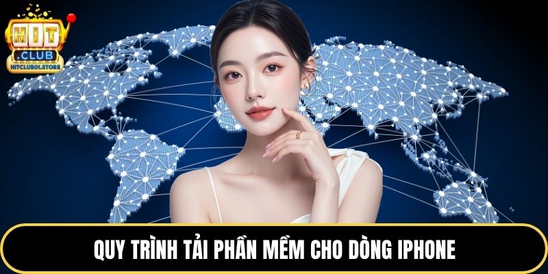 Quy trình tải phần mềm cho dòng iPhone